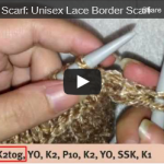 Unisex lace border scarf how to knit row 3